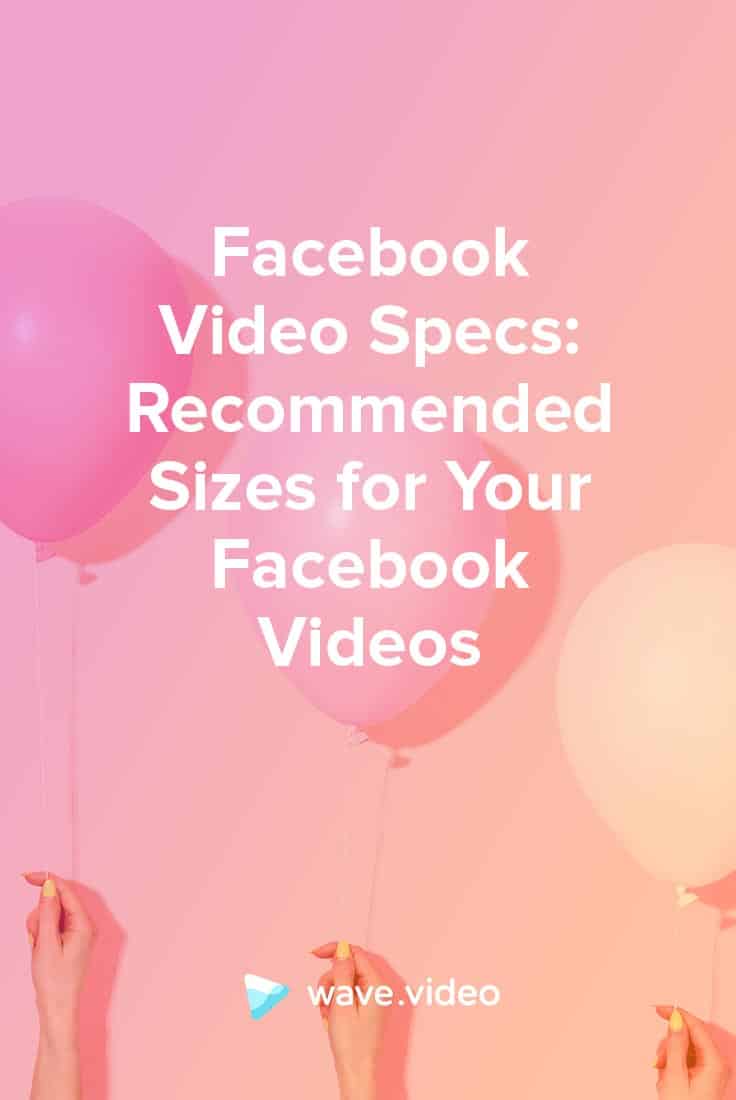 Especificações de Vídeo do Facebook: Tamanhos recomendados para os seus vídeos do Facebook